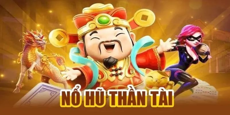 Trò chơi slots Thần Tài