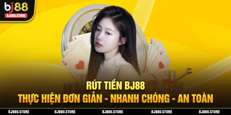 Rút tiền Bj88 ảnh đại diện